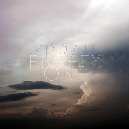 Yppah - Eighty One (2012)