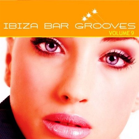 VA - Ibiza Bar Grooves Vol.9 (2011)