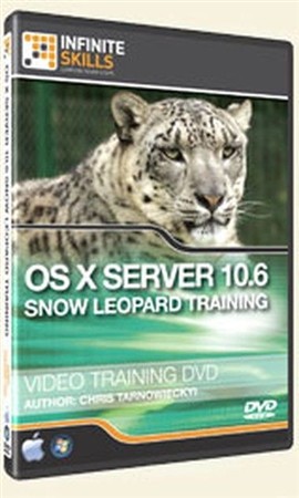 Infinite Skills Apple OS X Snow Leopard Server Tutorial (ISO)