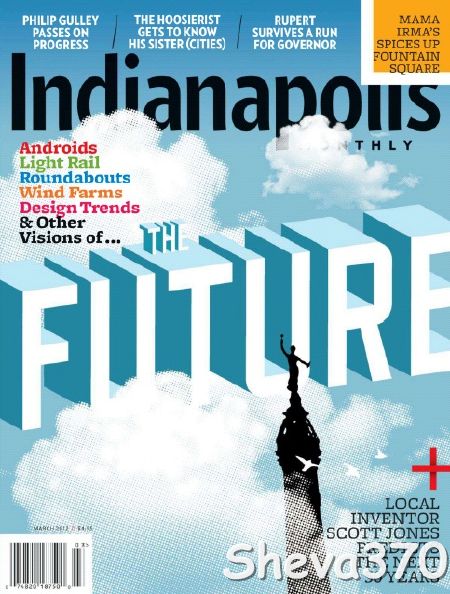 Indianapolis Monthly - March 2012