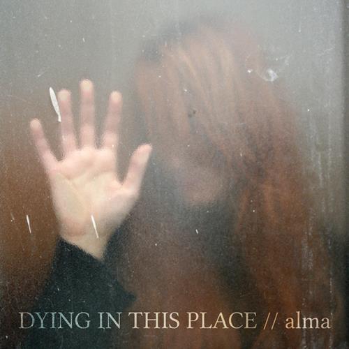 Dying In This Place - Demo "Alma" (2011)