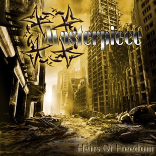 Masterpiece - Heirs Of Freedom (2012)