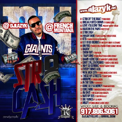 French Montana - Str8 Cash (2012)