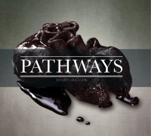 Pathways - Heart Grenade (EP) (2012)