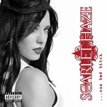 Scarlet Haze - One Bad Bitch [2012]