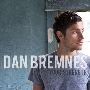 Dan Bremnes - Your Strength (2012)