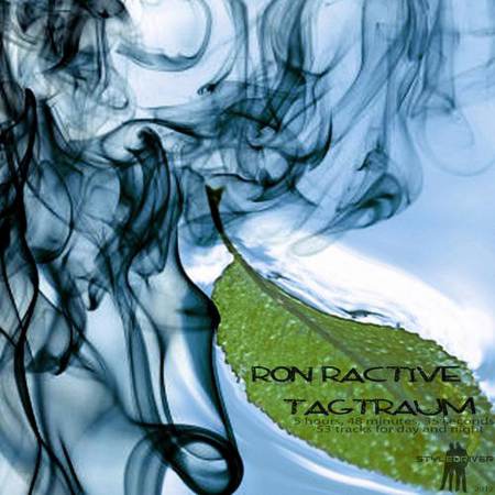 Ron Ractive - Tagtraum (2012)