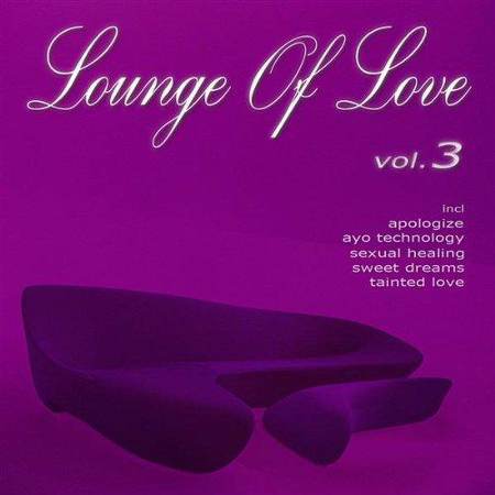 VA - Lounge Of Love: The Chillout Songbook Vol.3 (2010)