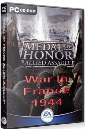 MOHAA: War In France 1944 (PC/RePack/RU)