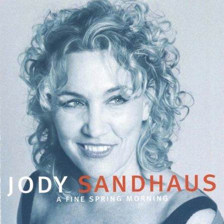 Jody Sandhaus - A Fine Spring Morning [2004]