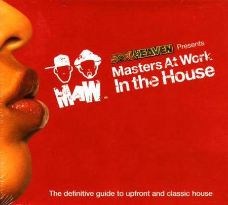 VA - Soulheaven Presents: Masters At Work - In The House [2004]