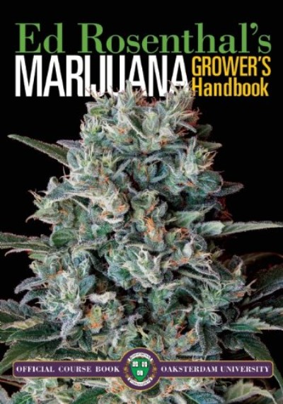 Marijuana Growers Handbook: Your Complete Guide for Medical and Personal Marijuana Cultivation