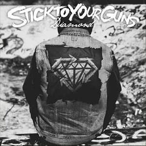Stick To Your Guns - Diamond (2012)
