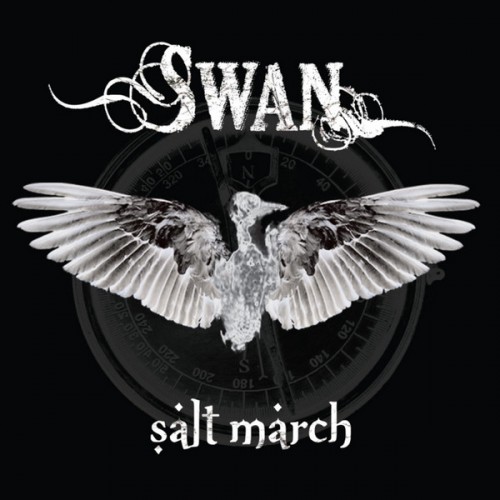 Swan - Salt March (2010)
