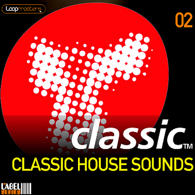 Loopmasters Classic - Classic House Sounds MULTiFORMAT