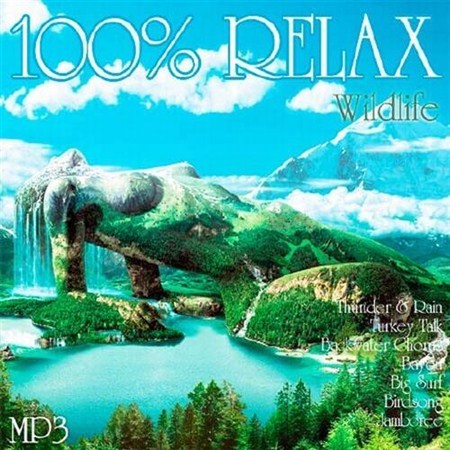 100% Relax - Wildlife (2012)