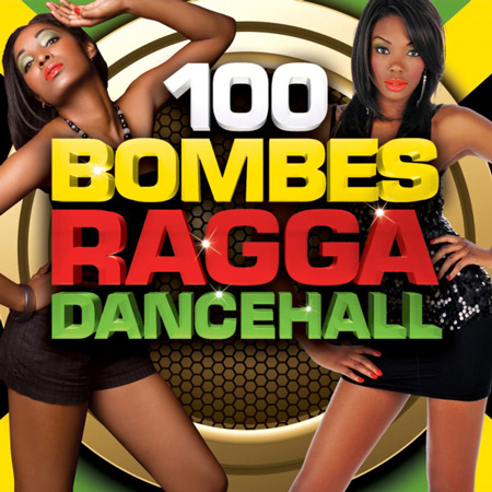 VA - 100 Bombes Ragga Dancehall Vol. 2 (2012)