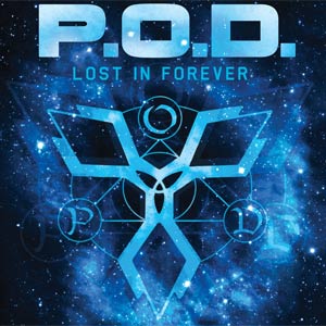 P.O.D. - Lost In Forever (2012)