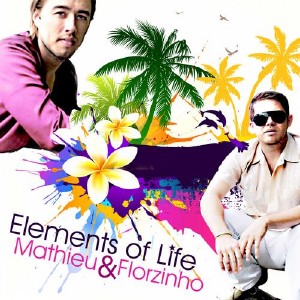 Florzinho & Mathieu  Elements of Life (2012)