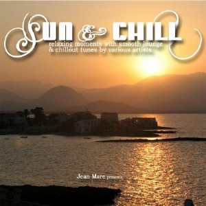 VA - Sun & Chill: Cafe Lounge Chillout Ambient Moods Del Mar With Ibiza Mallorca Feeling (2012)