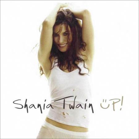 Shania Twain - Up! [2002]