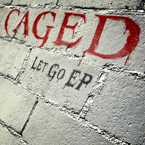 Caged - Let Go [EP] (2010)