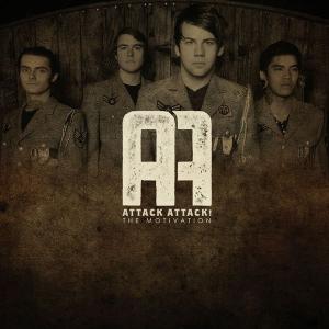 Attack Attack! - The Motivation [Single] (2011)