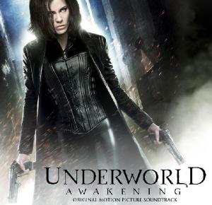 Underworld Awakening - Original Motion Picture Soundtrack (2012)