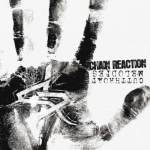 Chain Reaction - Cutthroat Melodies (2010)