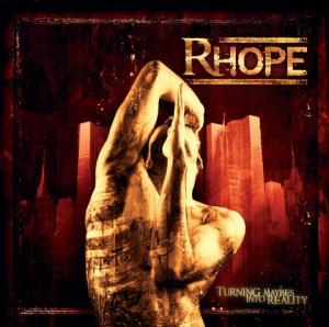 Rhope - Turning Maybes Into Reality (2012)