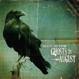 Ghosts Of August - The Silver Lined Epidemic [EP] (2009)