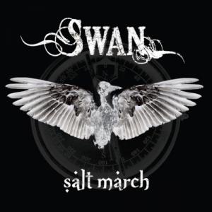 Swan - Salt March (2010)