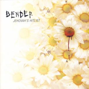 Bender - Jehovah's Hitlist (2000)