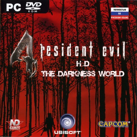 Resident Evil 4 HD: The Darkness World / Всемирная тьма (2011/RUS/PC)